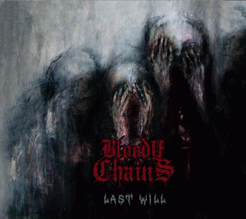 Bloody Chains : Last Will